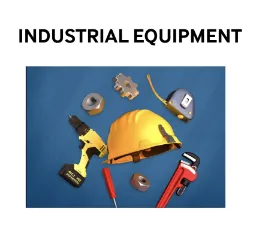 Industrial Equipments